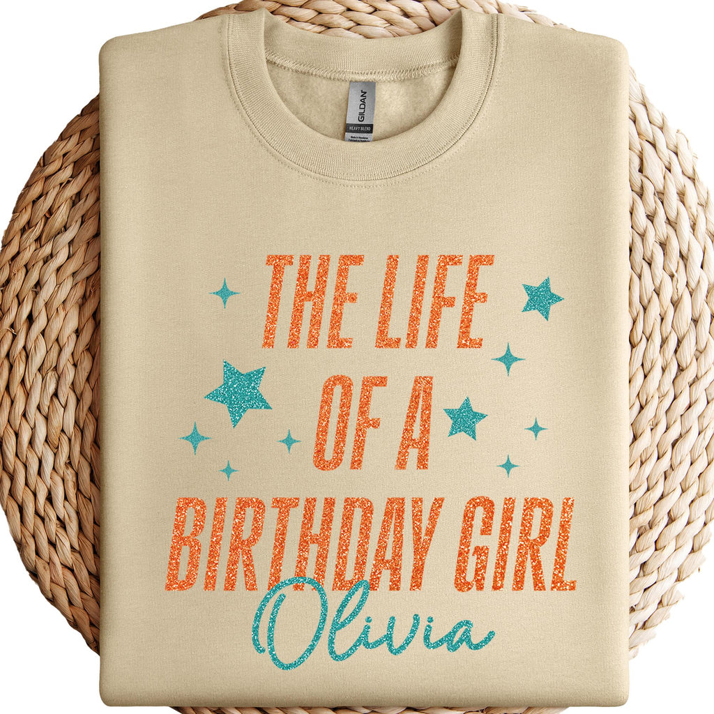 Personalized The Life of a Birthday Girl Shirt, Custom Name The Life Of A Birthday T-Shirt, Trending Birthday Shirt, Birthday Gift,