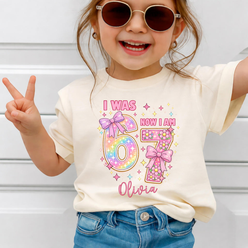 I Was 6 Now I Am 7 Birthday Girl Shirt, Custom Funny 7th Birthday Tshirt, 67 Tee, Alpha Kids Sweatshirt, Fun Trendy Birthday Meme Gift