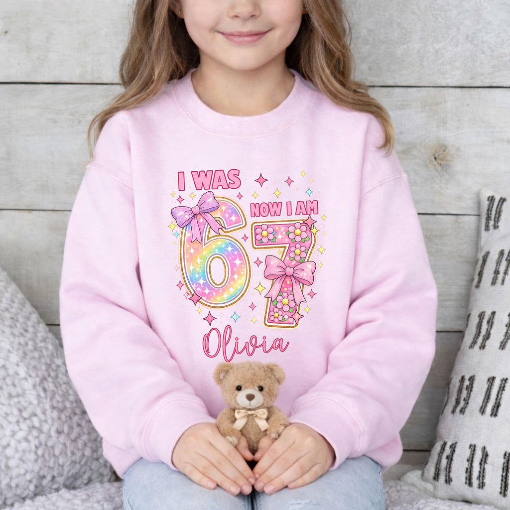I Was 6 Now I Am 7 Birthday Girl Shirt, Custom Funny 7th Birthday Tshirt, 67 Tee, Alpha Kids Sweatshirt, Fun Trendy Birthday Meme Gift