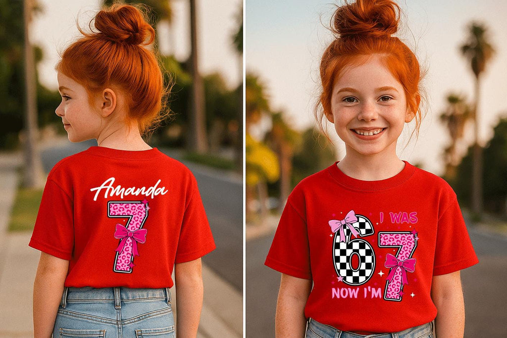 Personalized I Was 6 Now I'm 7 Girls Birthday T-Shirt, Matching Family Shirt, Funny 7th Turning Seven Meme