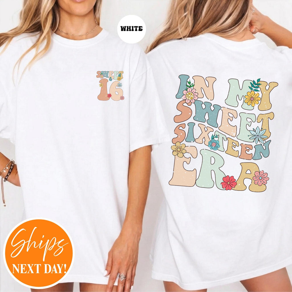 In My Sweet Sixteen Era T-shirt | Sweet 16 Shirt | 16th Birthday Gift | 16th Birthday Party Shirt | Sweet 16 Squad Shirt | Birthday Squad