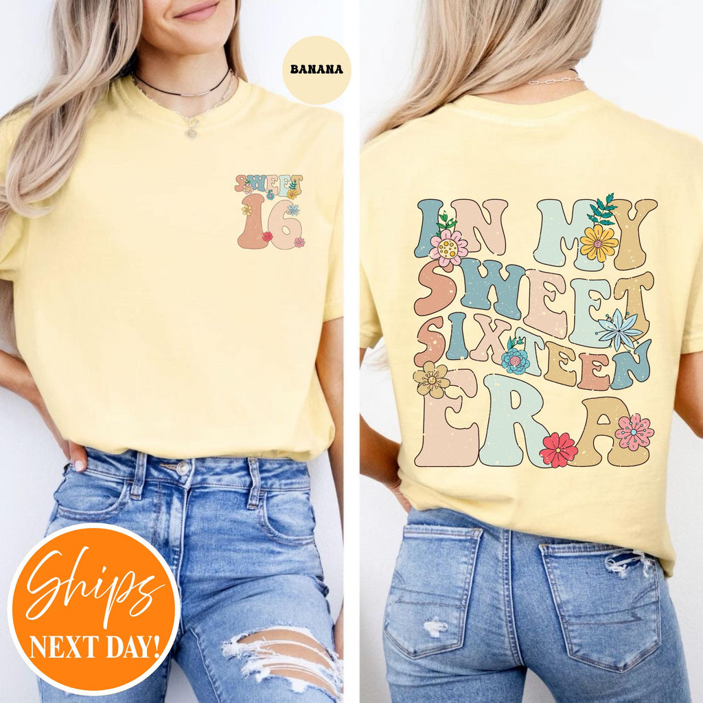 In My Sweet Sixteen Era T-shirt | Sweet 16 Shirt | 16th Birthday Gift | 16th Birthday Party Shirt | Sweet 16 Squad Shirt | Birthday Squad